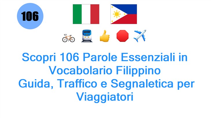 Scopri 106 Parole Essenziali in Vocabolario Filippino: Guida, Traffico e Segnaletica per Viaggiatori